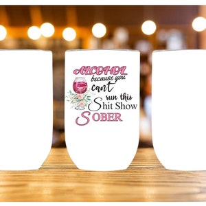 Funny Straight Wine Tumbler Sublimation Design,Digital Instant Download PNG