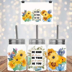 flower and Be Kind 17 oz Mason Jar Tumbler,Sublimation Design Template Digital Instant Download PNG