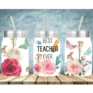 Best Teacher Ever Design,17 oz Mason Jar Tumbler,Sublimation Design Template,Digital Instant Download PNG