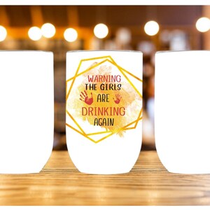 Girls are Drinking Funny  Straight Wine Tumbler Sublimation Design,Digital Instant Download PNG