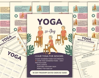 Chair Yoga Standing Poses – Daily Practice Guide – 30 Day Seated Exercise Guide (Printable PDF)