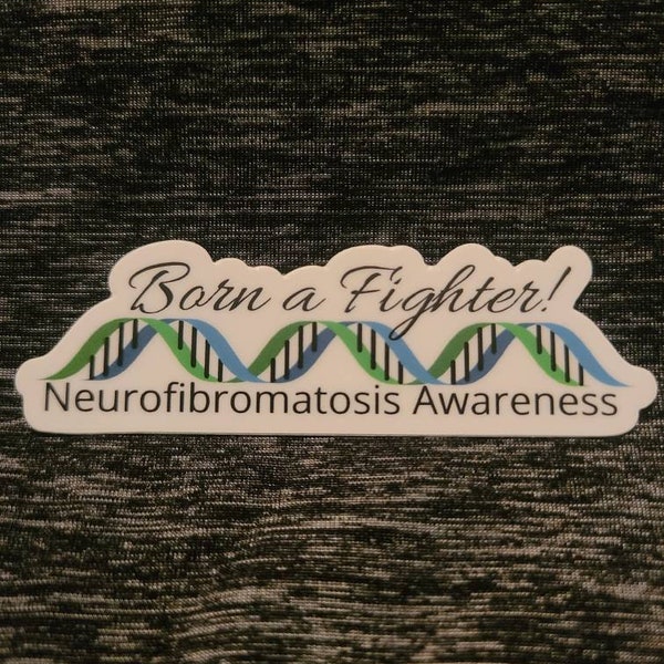 Neurofibromatosis (NF) Awareness water resistant vinyl sticker. (Know a Fighter/Born a Fighter)