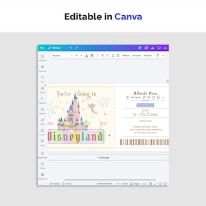 May include: A digital template for a Disneyland ticket displayed within the Canva interface. The design features a castle illustration, the text You're Going to Disneyland, and fields for a name, date, and message, all editable in the software.