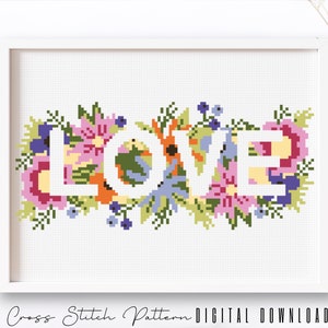 Love Cross Stitch Pattern, Valentine Counted Cross Stitch Sampler, Modern Floral Cross Stitch, Flower Embroidery, Hoop Art, Digital Download