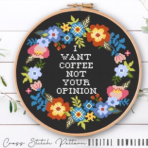 Funny Coffee Cross Stitch Pattern: Subversive Floral Embroidery (Digital Download PDF)