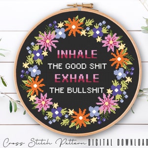 Floral Sassy Cross Stitch Pattern, Feminist Cross Stitch, Subversive Counted Cross Stitch, Funny Embroidery Design, Digital Download PDF