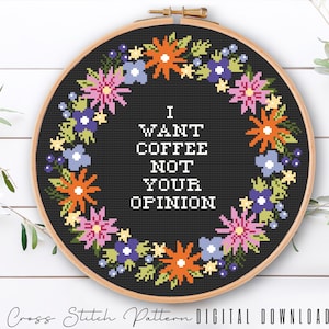 Funny Coffee Cross Stitch Pattern: Subversive Floral Embroidery (Digital Download PDF)