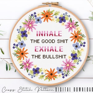 Floral Sassy Cross Stitch Pattern, Feminist Cross Stitch, Subversive Counted Cross Stitch, Funny Embroidery Design, Digital Download PDF