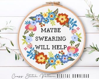 Floral Sassy Cross Stitch Pattern, Feminist Cross Stitch, Subversive Counted Cross Stitch, Funny Embroidery Design, Digital Download PDF