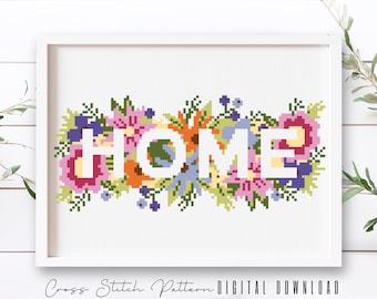 Home Cross Stitch Pattern, Modern Counted Cross Stitch Sampler, Floral Embroidery, Hoop Art, Home Decor DIY, Digital Download PDF