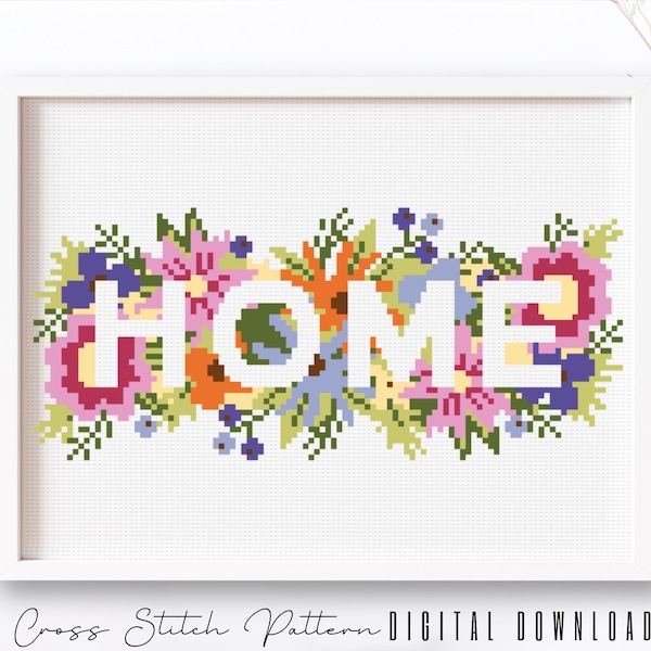 Home Cross Stitch Pattern, Modern Counted Cross Stitch Sampler, Floral Embroidery, Hoop Art, Home Decor DIY, Digital Download PDF