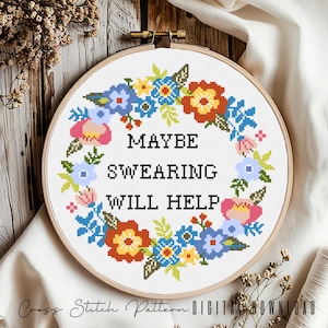 Floral Sassy Cross Stitch Pattern, Feminist Cross Stitch, Subversive Counted Cross Stitch, Funny Embroidery Design, Digital Download PDF