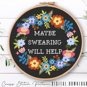 Floral Sassy Cross Stitch Pattern, Feminist Cross Stitch, Subversive Counted Cross Stitch, Funny Embroidery Design, Digital Download PDF