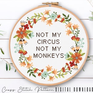 Floral Sassy Cross Stitch Pattern, Feminist Cross Stitch, Subversive Counted Cross Stitch, Funny Embroidery Design, Digital Download PDF