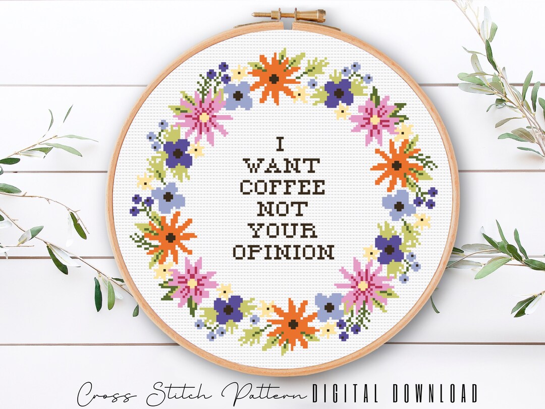 Funny Coffee Cross Stitch Pattern: Subversive Floral Embroidery ...