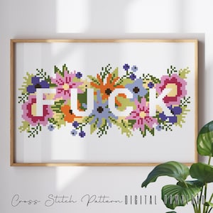 Floral Sassy Cross Stitch Pattern, Feminist Cross Stitch, Subversive Counted Cross Stitch, Funny Embroidery Design, Digital Download PDF