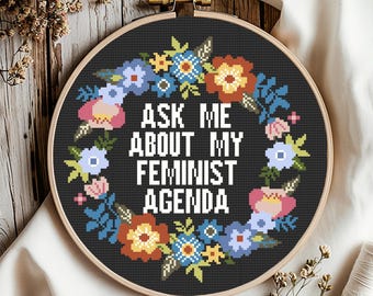 Floral Feminist Cross Stitch Pattern: Sassy Embroidery Design (Digital Download PDF)