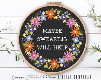 Floral Sassy Cross Stitch Pattern: Funny Feminist Embroidery (Digital Download PDF)