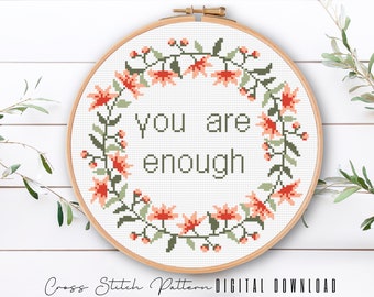 Inspirational Cross Stitch Pattern, Counted Cross Stitch Quote, Modern Floral Cross Stitch Sampler, Embroidery Hoop Art, Digital Download