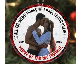 Custom Photo You Are By Far My Favorite - Christmas Gift For Couples - Personalized Circle Ceramic Ornament