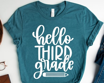 Hello Third Grade Shirt: Back to School Teacher T-shirt