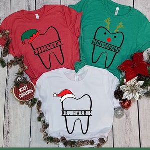 Tooth Christmas Shirt, Dentist Christmas Shirt, Personalized Xmas Tooth Shirt, Cute Dentist Christmas Shirt, Dental Assistant Xmas Shirt