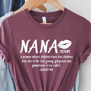 Nana Description Shirt, Nana Like a Normal Grandma Shirt, Gift for Nana, Nana New Grandma Shirt, Mother&#39;s Day Gift for Nana, Nana Tshirt