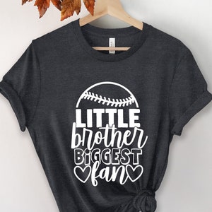 Little Brother Biggest Fan Shirt, Baseball Brother Shirt, Baseball Shirt, Softball Brother Shirt, Brother Biggest Fan Shirt, Softball Tee