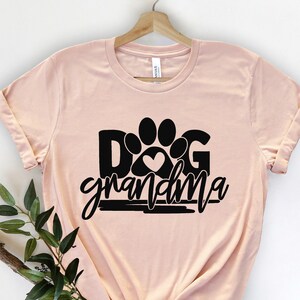 Dog Grandma, Dog Grandma Shirt, Dog Grandma Gift, Dog Lover Shirt, Gift For Dog Lovers, Grandma Gift, Animal Shirt