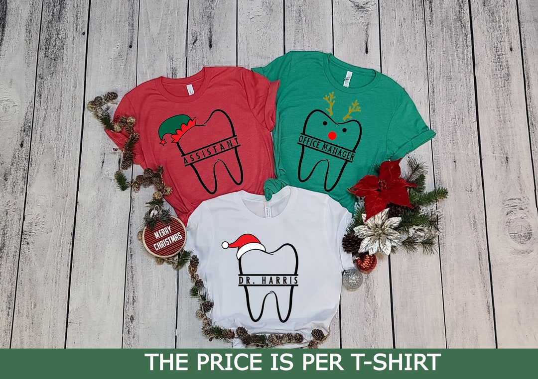 Tooth Christmas Shirt, Dentist Christmas Shirt, Personalized Xmas Tooth Shirt, Cute Dentist