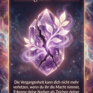 May include: An illustrated card with the text "Heilung alter Wunden" and a purple crystal with white leaves. The card has additional text in German. The background is a nebula of purple, pink, and gold.