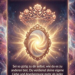 May include: An illustration featuring a golden crown with rose details above an ornate oval mirror. The mirror reflects a bright, swirling light. The text "Erwachen des Selbstwerts" is at the top, with inspirational text below.