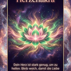May include: A digital art print featuring a lotus flower in shades of pink and green, set against a cosmic background. The text "Herzchakra" is at the top, with German text below.