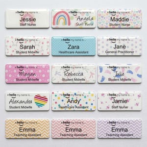 May include: A collection of fifteen rectangular name badges featuring the text hello my name is, individual names, and job titles. Each badge displays unique patterns including rainbows, hearts, polka dots, footprints, and chevron designs in various colours.
