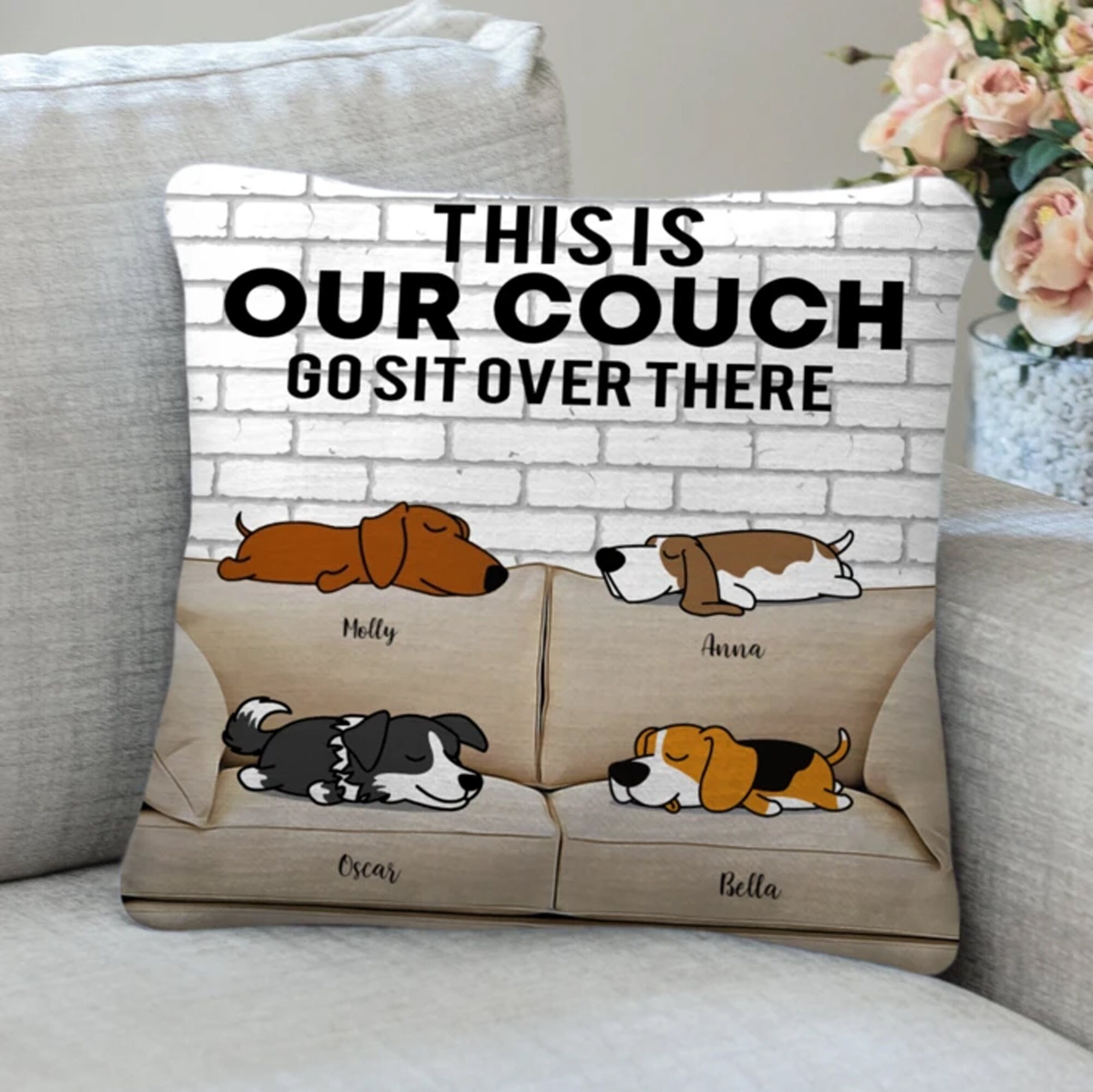 Personalized This Is Our Couch Go Sit Over There Pillow Etsy