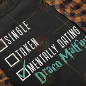 mentally dating draco malfoy shirt