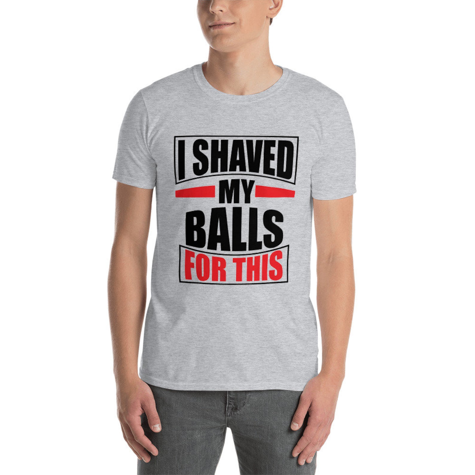 I Shaved My Balls For This TShirt Funny Gift For Men Etsy