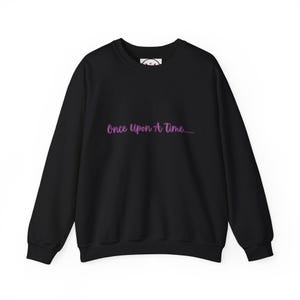 Once Upon A Time Crewneck Sweatshirt