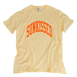 Neon Pink Sunkissed Shirt Summer Tees Oversized Tshirt Preppy Shirts Beachy Tees Preppy Clothes Comfort Colors Shirt Trendy Summer T-Shirt Butter Yellow