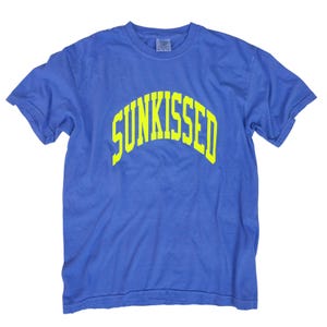 Neon Pink Sunkissed Shirt Summer Tees Oversized Tshirt Preppy Shirts Beachy Tees Preppy Clothes Comfort Colors Shirt Trendy Summer T-Shirt Flo Blue