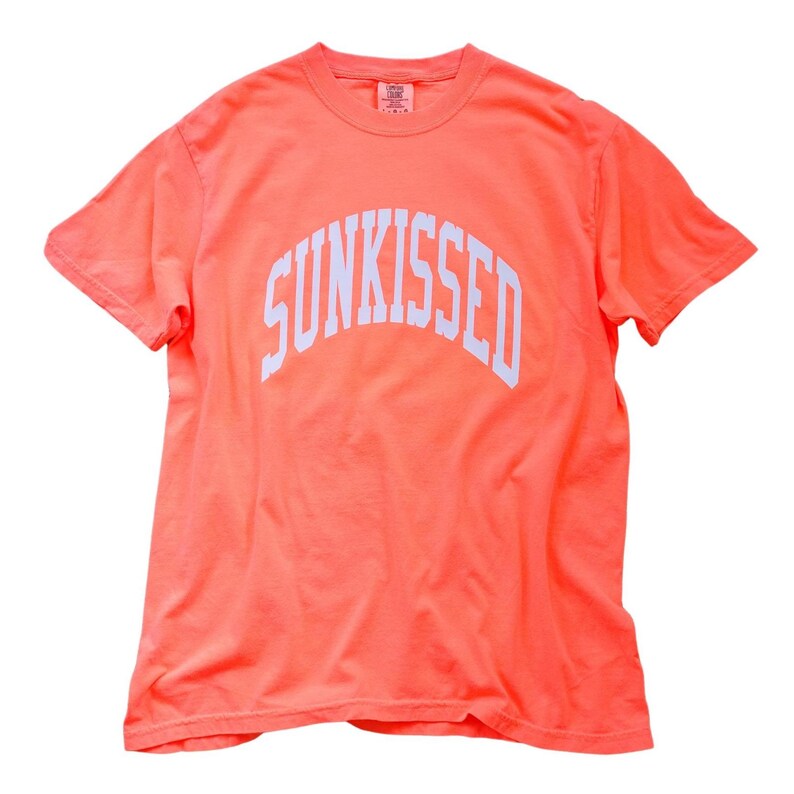 Neon Pink Sunkissed Shirt Summer Tees Oversized Tshirt Preppy Shirts Beachy Tees Preppy Clothes Comfort Colors Shirt Trendy Summer T-Shirt Neon Orange