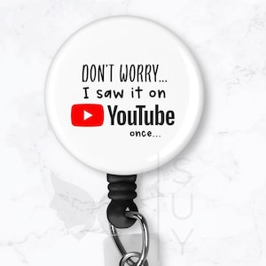 Funny Badge Reel I Saw it on YouTube Once Skills | 1.5&quot; Retractable Badge Reel Holder Clip