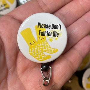 Don&#39;t Fall For Me | Fall Prevention with Yellow Grippy Socks, Non-skid Socks, Funny Nurse Badge Reel, No Patient Falls, Medical Humor