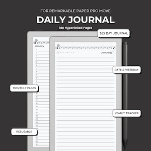 May include: A digital daily journal for the Remarkable Paper Pro Move, featuring 380 hyperlinked pages. The journal includes monthly pages, a 365-day journal, date and weekday sections, and a yearly tracker. The design is in black and white.