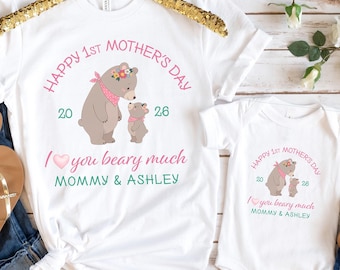 Happy 1st Mothers Day Custom Shirt, I love you Beary much T-shirt, First Time New Mom Gift, Mommy and Me Tees, Matching Family Babysuit