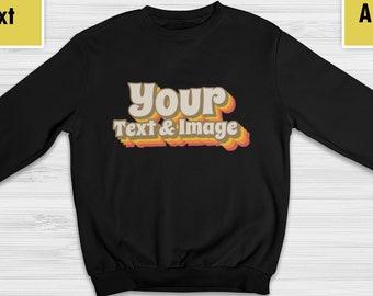 Custom Text & Image Sweatshirt: Personalized Unisex Design