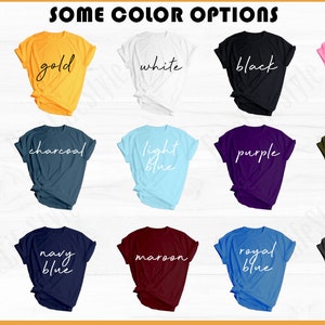 Images show the different shirt color options. The shirt color options are red, gold, white, black, light pink, light green, charcoal, light blue, purple, military green, orange, navy blue, maroon, royal blue, dark gray heather, and athletic heather.