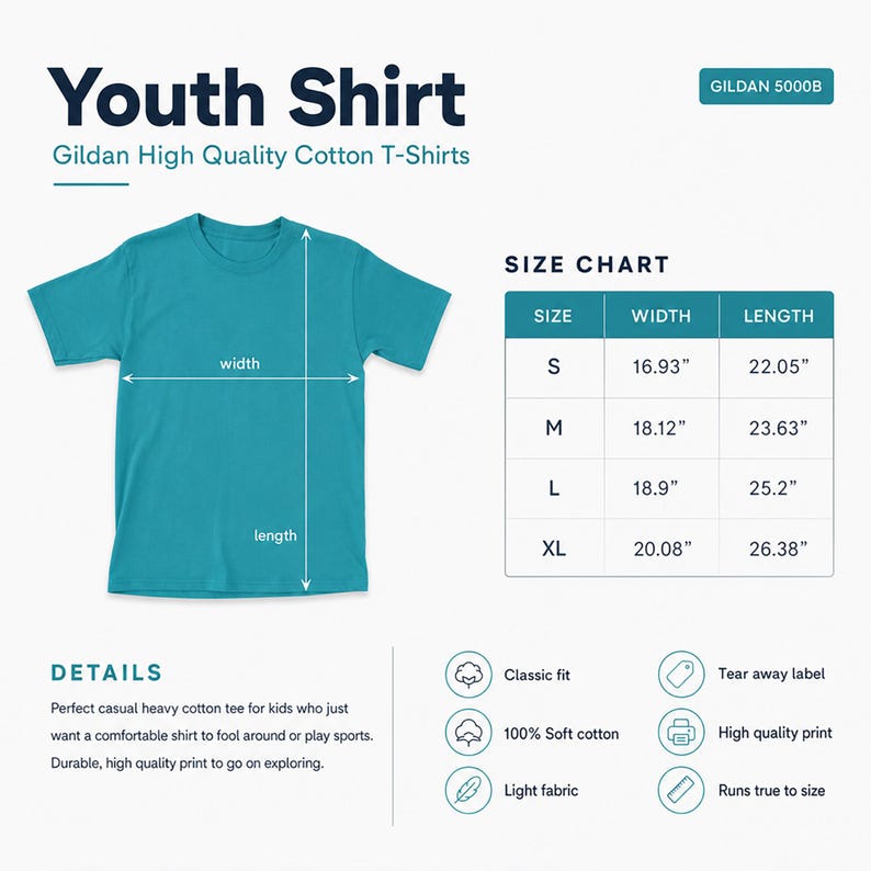 May include: A turquoise youth t-shirt with a size chart showing width and length measurements in inches. The shirt is made of soft cotton and has a classic fit. The text on the image says "Youth Shirt" and "Gildan High Quality Cotton T-Shirts."