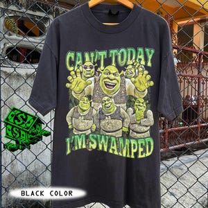 Can&#39;t Today I&#39;m Swamped Shirt, Funny Shrek Trending Tee, Shrek Face Meme Shirt,Shrek Shirt,Fiona and Shrek Shirt, Shrek Shirt