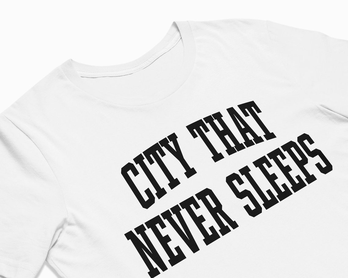 City That Never Sleeps Shirt: New York City T-shirt / College - Etsy